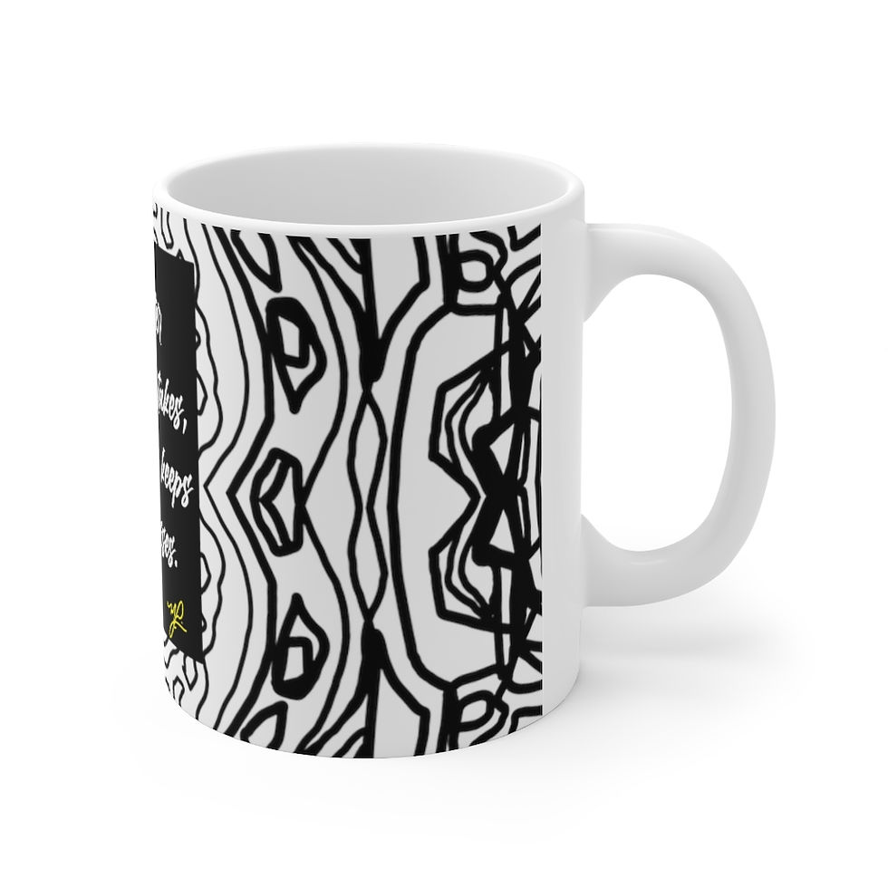 Thumbnail: "No Matter" (BW) - Ceramic Mug 