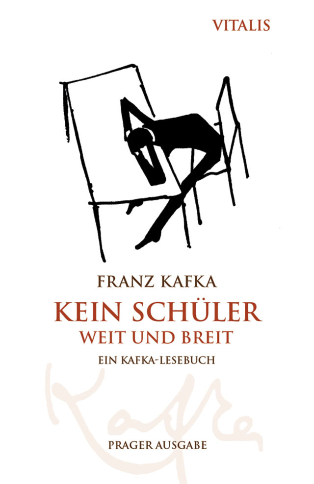 Kein Schüler Franz Kafka lesebuch