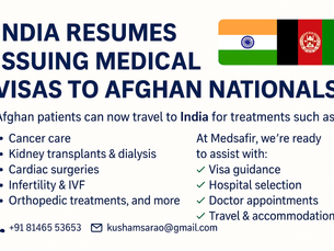 Great News for Afghan Citizens: India Resumes Issuing Medical Visas for healthcare india 🇮🇳 🇦🇫