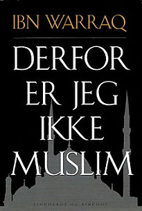 Ibn Warraq - Derfor er jeg ikke muslim - om Koranen