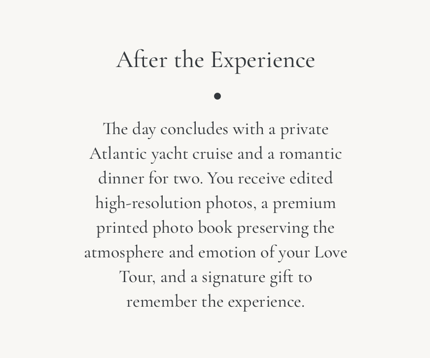 After the Experience: Atlantic yacht cruise, romantic dinner, photos, and gift.