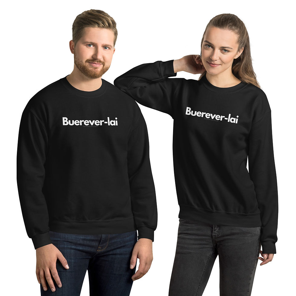 Buerever-lai . Unisex Sweatshirt
