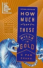 How Much of These Hills Is Gold-Paperback