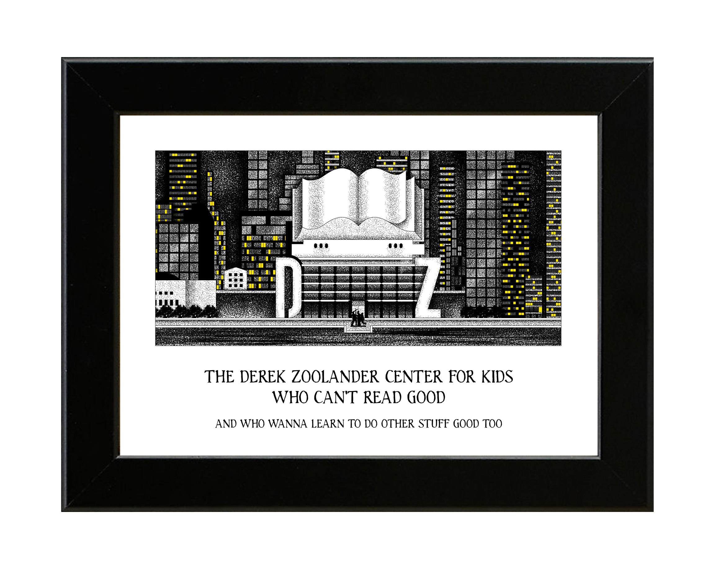 Derek Zoolander center for kids who cant read good - Framed Art Print