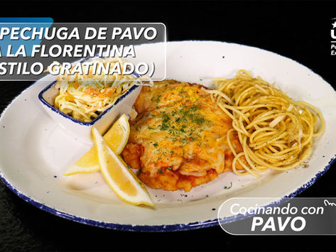 Receta de Pechugas de Pavo a la Florentina.