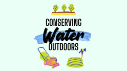 Conserving Water Outdoors