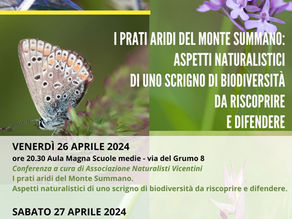 Conferenza ed escursione "I prati aridi del Monte Summano"