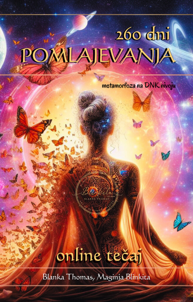 260 dni pomlajevanja, metamorfoza na celičnem in DNK nivoju