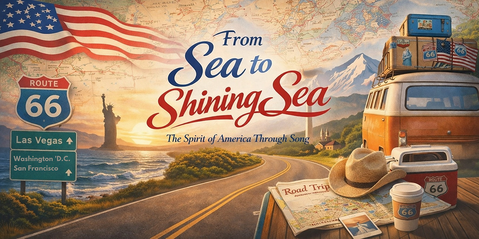 From Sea to Shining Sea: The Spirit of America Through Song