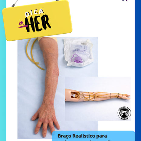 Dica da HER: braço realístico para treinamento de punção venosa