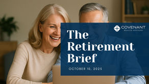 The Retirement Brief: October 11-12 (2025)