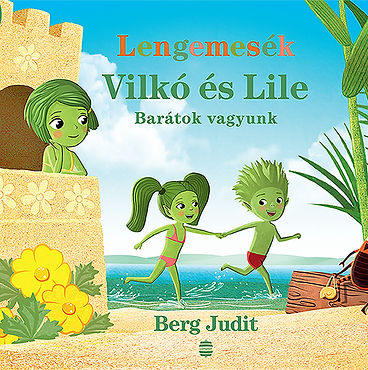 Vilko es Lile 2_Baratok vagyunk_B1_kis felb.jpg