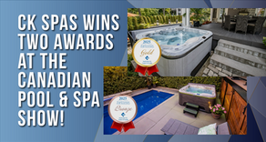 CK Spas Wins Two Awards at the Canadian Pool & Spa Show!
