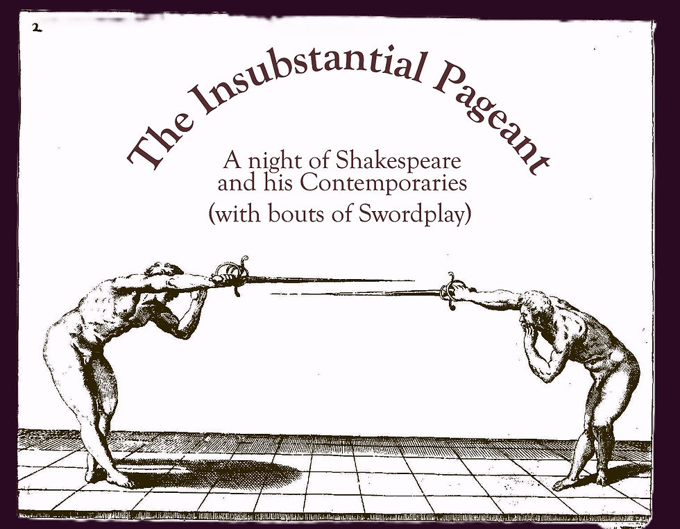 The Insubstantial Pageant: A Night of Shakespeare and His Contemporaries
