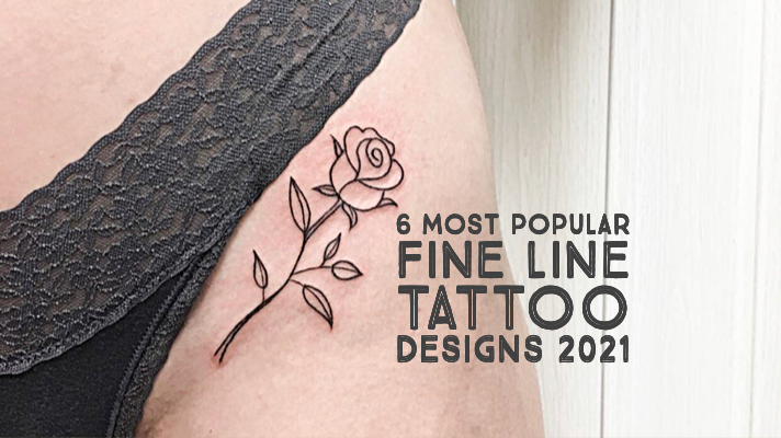 6 Most Popular Fine Line Tattoo Designs