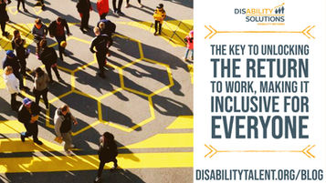 The Key to Unlocking the Return to Work, Making it Inclusive for Everyone
