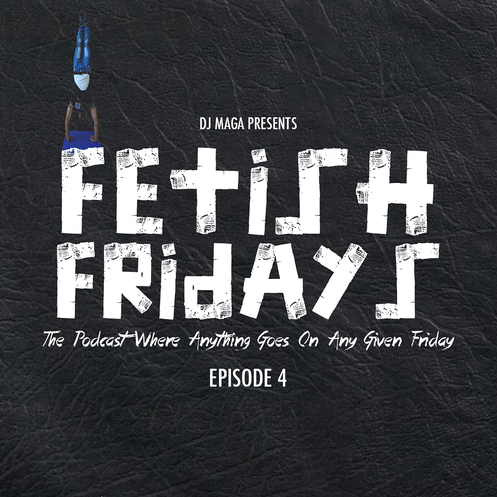 Fetish Fridays Episode 4
