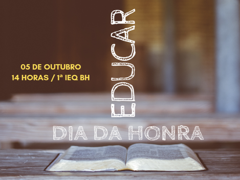 EDUCAR 2019 - O DIA DA HONRA 