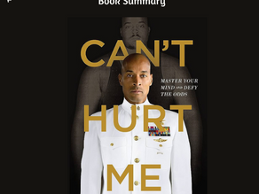 Can't Hurt Me - David Goggins - Book Summary