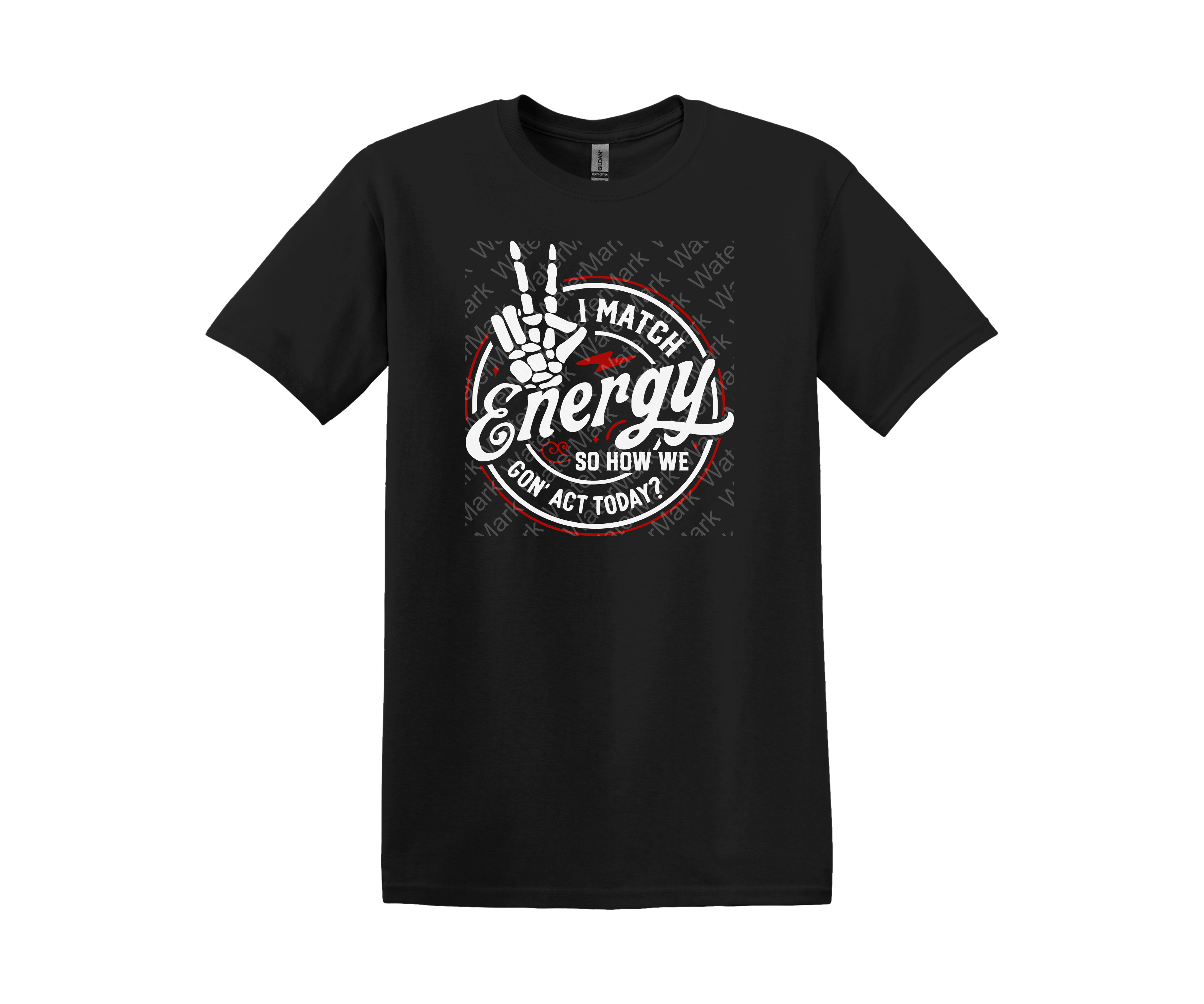 I Match Energy Humorous Skeleton TShirt