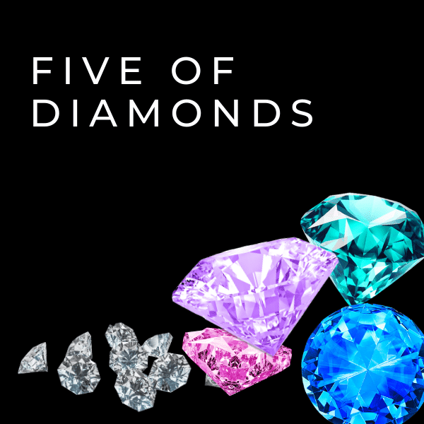 Five of Diamonds Guide