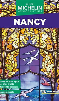 Guide Michelin Voyage et Cultures Nancy
