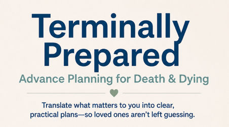 Terminally Prepared