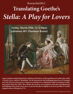 Talk 3/29 : Translating Goethe's Stella: A Play for Lovers