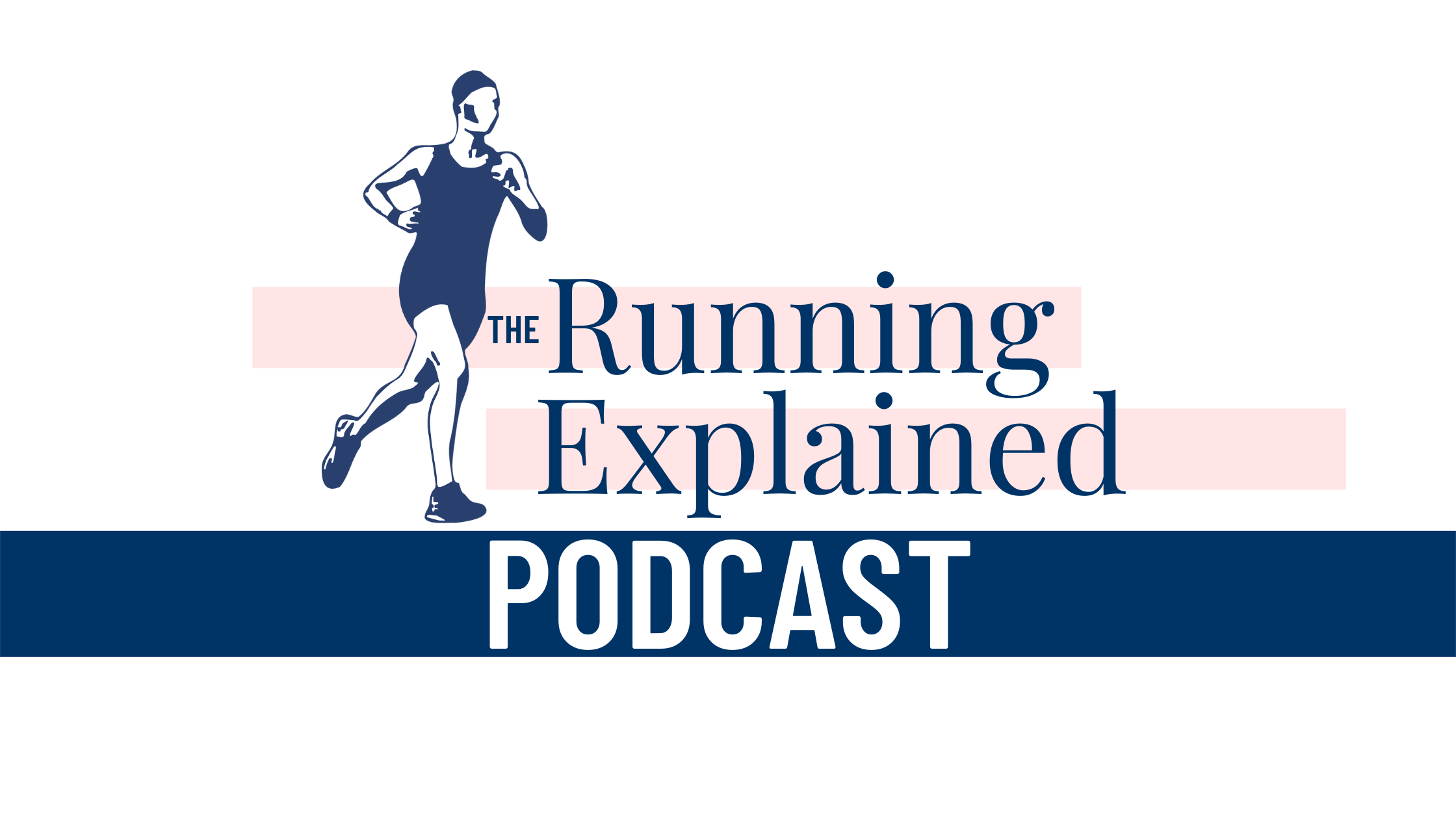 Podcast Running Explained Podcast Running Explained
