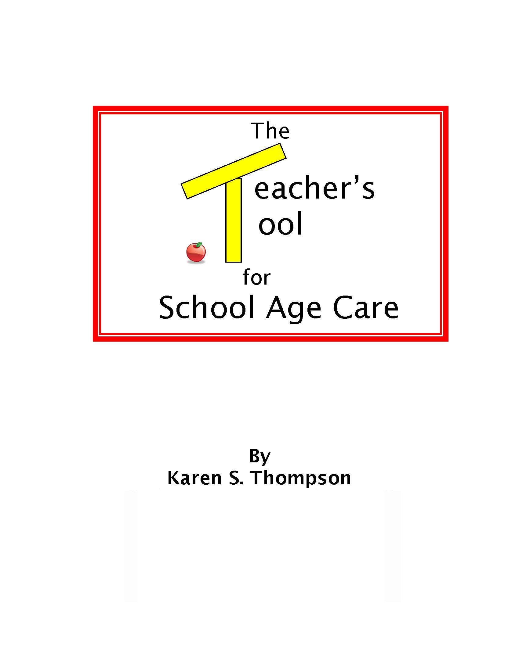 Teacher's Tool Curriculum for School Age Children