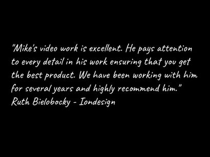 Testimonial for Ke's video work. "He pays attention to every detail in his work ensuring that you get the best product. We have been working with him for several years and highly recommend him." - Josh Bielobocky - Iondesign.