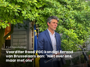 Voorzitter Raad VGC kondigt Beraad van Brusselaars aan: “Niet over ons, maar met ons”