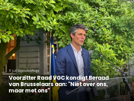 Voorzitter Raad VGC kondigt Beraad van Brusselaars aan: “Niet over ons, maar met ons”