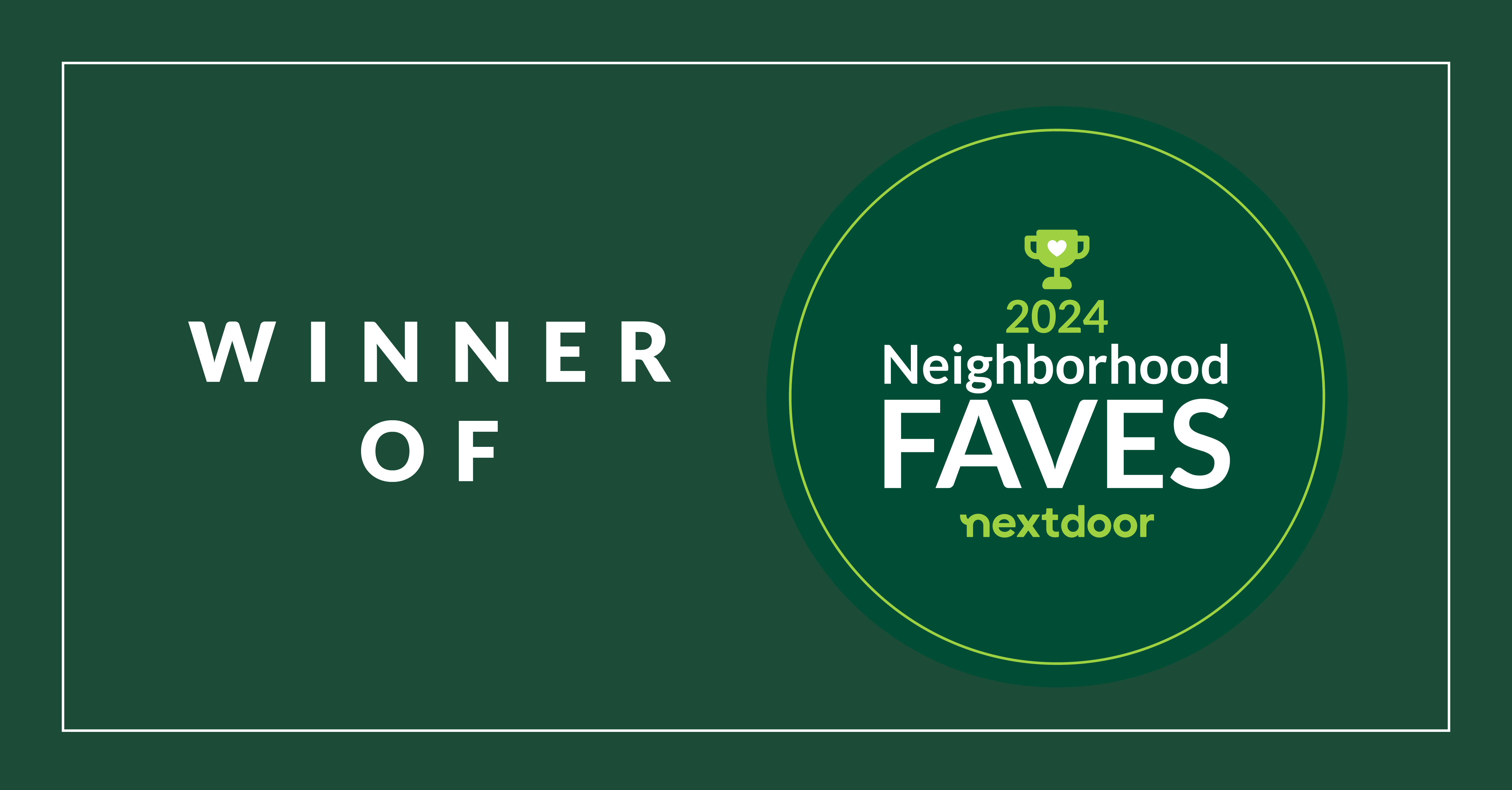 Winner of 2024 Nextdoor Neighborhood Faves