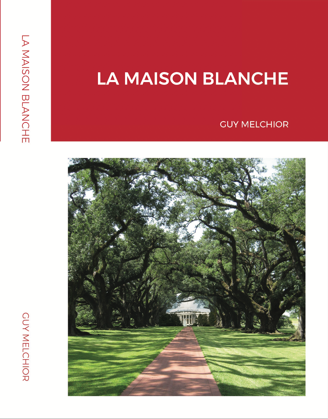 La Maison Blanche
