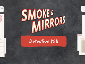 Smoke & Mirrors Detective Kit (Free Download)!