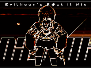 EvilNeon's Discography: F*ck it mix 2024