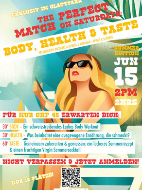 Heute serviere ich dir einen Event: BODY, HEALTH & TASTE – die perfekte Mischung.
