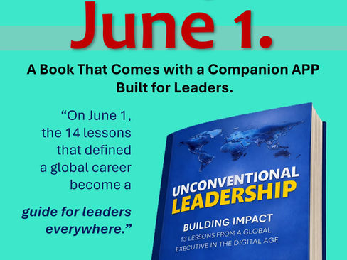 Launch day June 1. UNCONVENTIONAL LEADERSHIP - new leadership book