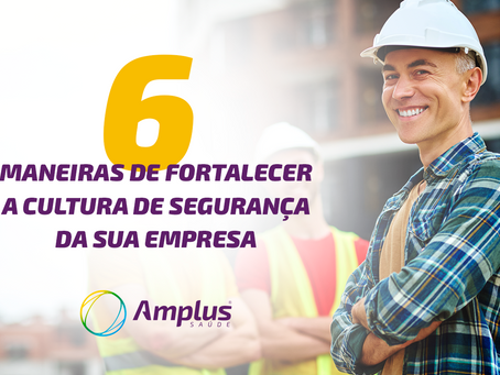 6 maneiras de fortalecer a cultura de segurança da sua empresa