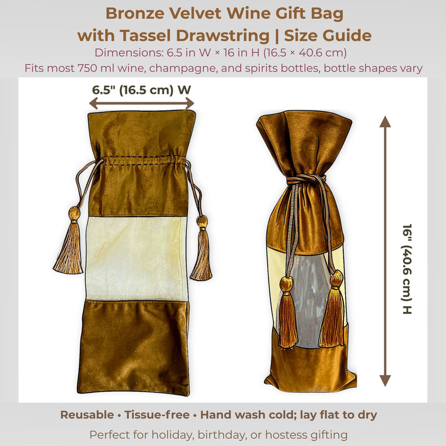 Size guide for bronze velvet wine gift bag with tassel drawstring, 6.5 x 16 in, fits most 750 ml bottles.