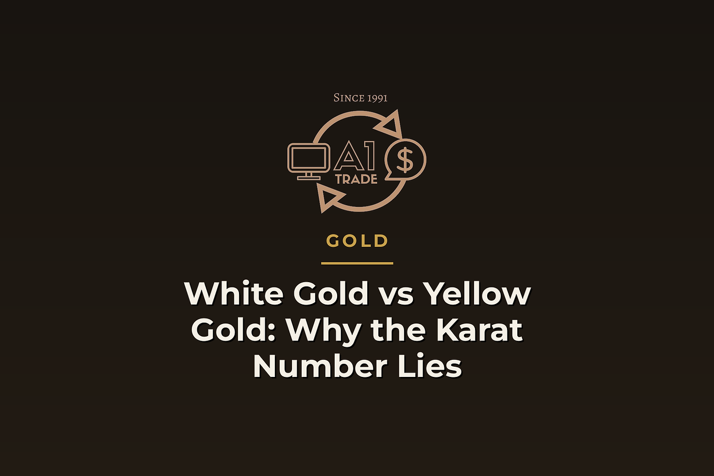 White Gold vs Yellow Gold: Why the Karat Number Lies