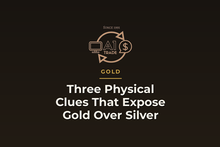 Three Physical Clues That Expose Gold Over Silver