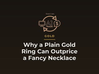 Why a Plain Gold Ring Can Outprice a Fancy Necklace