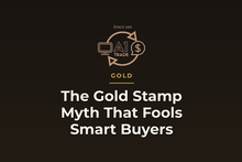 The Gold Stamp Myth That Fools Smart Buyers