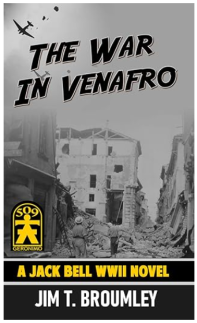 Book 3 Jack Bell WWII Series The War in Venafro