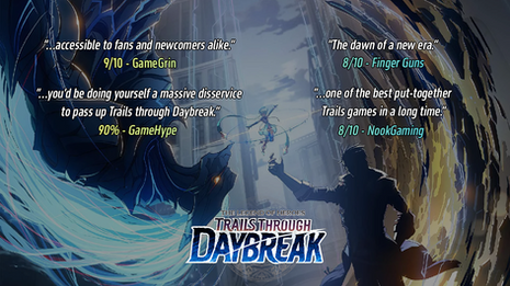 Incredible reviews for The Legend of Heroes: Trails through Daybreak!