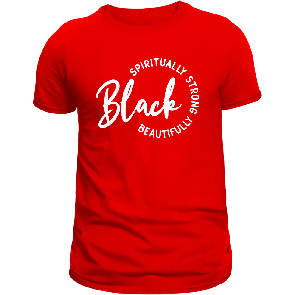 Thumbnail: "Spiritually Strong, Black & Beautifully" T-Shirt