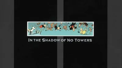 Art Spiegelman: In the Shadow of No Towers
