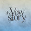 Writer: The vow Story